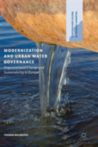 Modernization and Urban Water Governance : Organizational Change and Sustainability in Europe (Palgrave Studies in Water Governance: Policy and Practice)