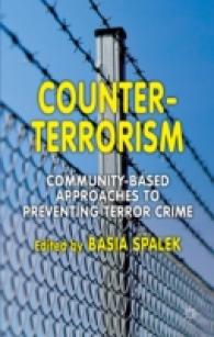 Counter-Terrorism : Community-based Approaches to Preventing Terror Crime