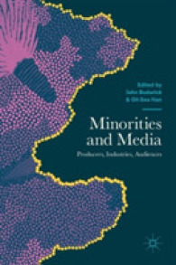 Minorities and Media : Producers, Industries, Audiences