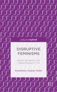 Disruptive Feminisms : Raced, Gendered, and Classed Bodies in Film