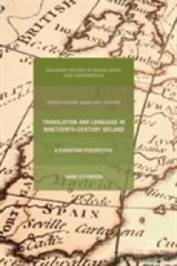 Translation and Language in Nineteenth-Century Ireland : A European Perspective (Palgrave Studies in Translating and Interpreting)
