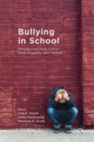 学校のいじめ：学校職員、生徒と親からの視座<br>Bullying in School : Perspectives from School Staff, Students, and Parents