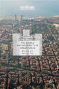 The Sacred and Modernity in Urban Spain : Beyond the Secular City (Hispanic Urban Studies)