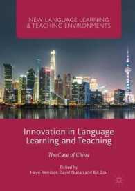 Innovation in Language Learning and Teaching : The Case of China (New Language Learning and Teaching Environments)