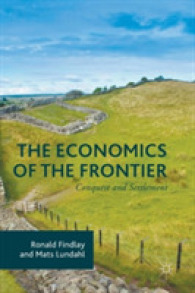 フロンティアの経済学：征服と入植の最適理論<br>The Economics of the Frontier : Conquest and Settlement