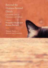 Beyond the Human-Animal Divide : Creaturely Lives in Literature and Culture (Palgrave Studies in Animals and Literature)