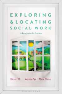 Exploring and Locating Social Work : A Foundation for Practice