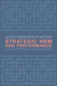 戦略的人的資源管理とパフォーマンス<br>Strategic HRM and Performance : A Conceptual Framework