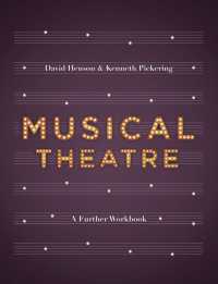 Musical Theatre : A Workbook for Further Study （Workbook）
