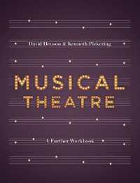 Musical Theatre : A Workbook for Further Study （Workbook）