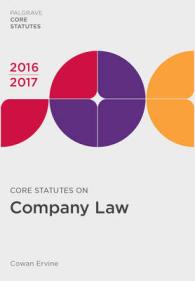 Core Statutes on Company Law 2016-17 (Palgrave Core Statutes)