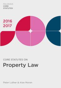 Core Statutes on Property Law 2016-17 (Palgrave Core Statutes)