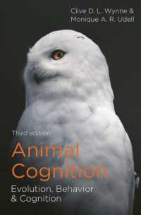 動物の認知：進化・行動・認知（第３版）<br>Animal Cognition : Evolution, Behavior and Cognition （3RD）