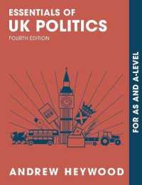 英国政治の要点（第４版）<br>Essentials of UK Politics : For as and A-level （4TH）