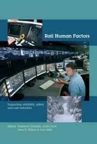Rail Human Factors : Supporting reliability, safety and cost reduction