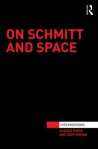 カール・シュミットの空間論<br>On Schmitt and Space (Interventions)