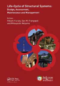 Life-Cycle of Structural Systems : Design, Assessment, Maintenance and Management (Life-cycle of Civil Engineering Systems)