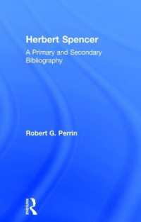 Herbert Spencer : A Primary and Secondary Bibliography