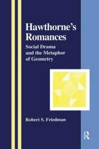 Hawthorne's Romances : Social Drama and the Metaphor of Geometry (The Library of Anthropology)