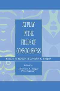 At Play in the Fields of Consciousness : Essays in Honor of Jerome L. Singer