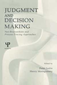 Judgment and Decision Making : Neo-brunswikian and Process-tracing Approaches