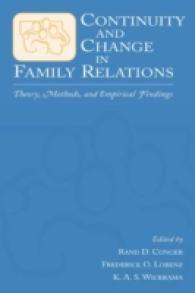 Continuity and Change in Family Relations : Theory, Methods and Empirical Findings (Advances in Family Research Series)