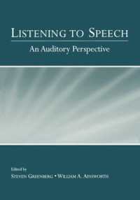 Listening to Speech : An Auditory Perspective