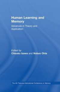 Human Learning and Memory : Advances in Theory and Applications: The 4th Tsukuba International Conference on Memory