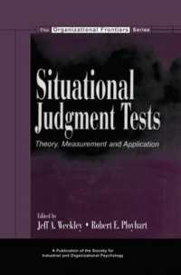 Situational Judgment Tests : Theory, Measurement, and Application (Siop Organizational Frontiers Series)