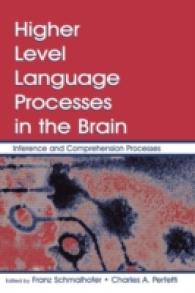 Higher Level Language Processes in the Brain : Inference and Comprehension Processes