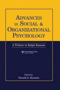 Advances in Social and Organizational Psychology : A Tribute to Ralph Rosnow