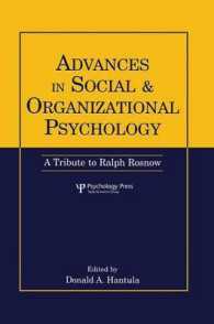 Advances in Social and Organizational Psychology : A Tribute to Ralph Rosnow