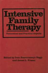 Intensive Family Therapy : Theoretical and Practical Aspects