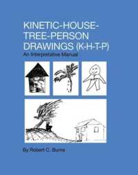 Kinetic House-Tree-Person Drawings : K-H-T-P: an Interpretative Manual