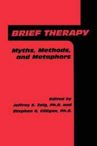 Brief Therapy : Myths, Methods, and Metaphors