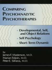 Comparing Psychoanalytic Psychotherapies: Development : Developmental Self & Object Relations Self Psychology Short Term Dynamic
