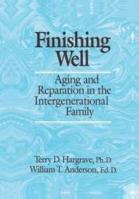 Finishing Well: Aging and Reparation in the Intergenerational Family