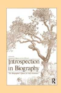 Introspection in Biography : The Biographer's Quest for Self-awareness