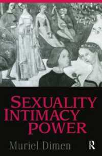Sexuality， Intimacy， Power (Relational Perspectives Book Series)