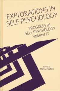 Progress in Self Psychology, V. 19 : Explorations in Self Psychology