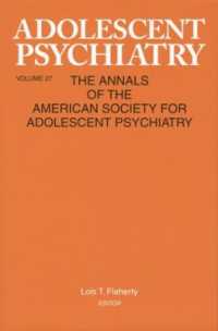 Adolescent Psychiatry, V. 27 : Annals of the American Society for Adolescent Psychiatry
