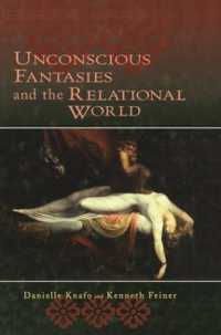 Unconscious Fantasies and the Relational World (Relational Perspectives Book Series)