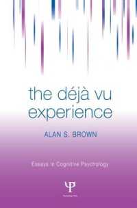 The Deja Vu Experience (Essays in Cognitive Psychology)