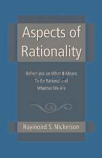 Aspects of Rationality : Reflections on What It Means to Be Rational and Whether We Are