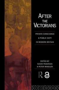 After the Victorians : Private Conscience and Public Duty in Modern Britain