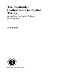 Cambridge Controversies in Capital Theory : A Methodological Analysis (Routledge Studies in the History of Economics)