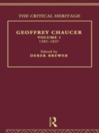 Geoffrey Chaucer : The Critical Heritage, 1385-1837 〈1〉