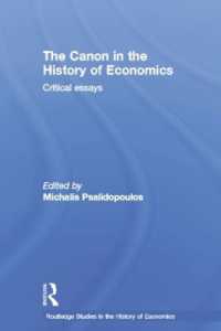 The Canon in the History of Economics : Critical Essays (Routledge Studies in the History of Economics)