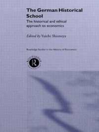 The German Historical School : The Historical and Ethical Approach to Economics (Routledge Studies in the History of Economics)