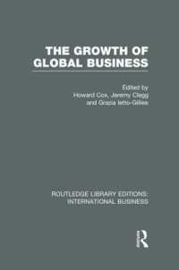 The Growth of Global Business (RLE International Business) (Routledge Library Editions: International Business)